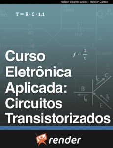 Curso eletrônica aplicada Circuitos transistorizados
