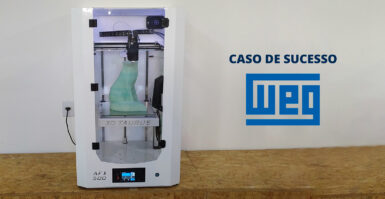 WEG AGILIZA O PROCESSO DE DESENVOLVIMENTO DE PRODUTOS COM A IMPRESSORA 3D TAURUS AF3 500