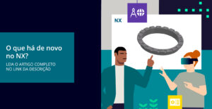 Leia mais sobre o artigo O que há de novo no NX?